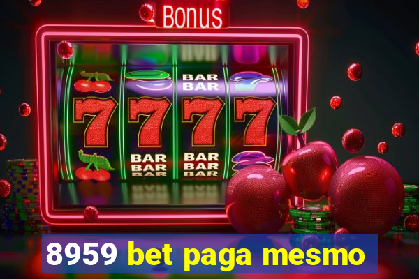 8959 bet paga mesmo
